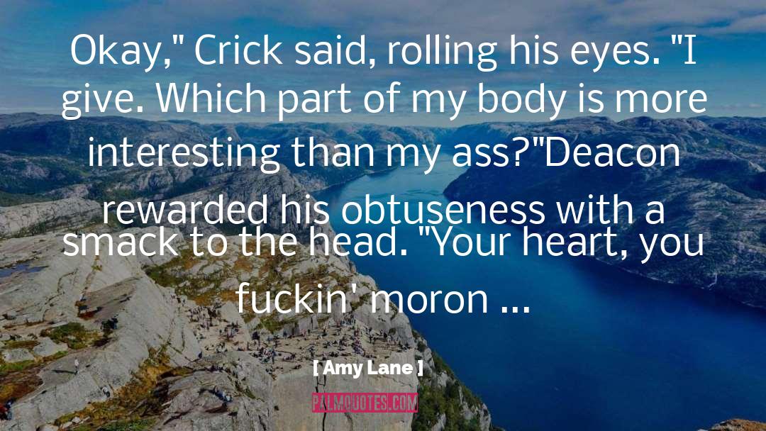 Crick quotes by Amy Lane