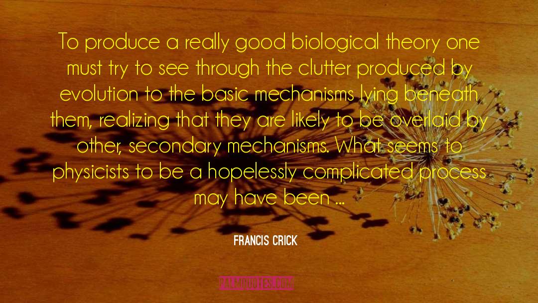 Crick quotes by Francis Crick