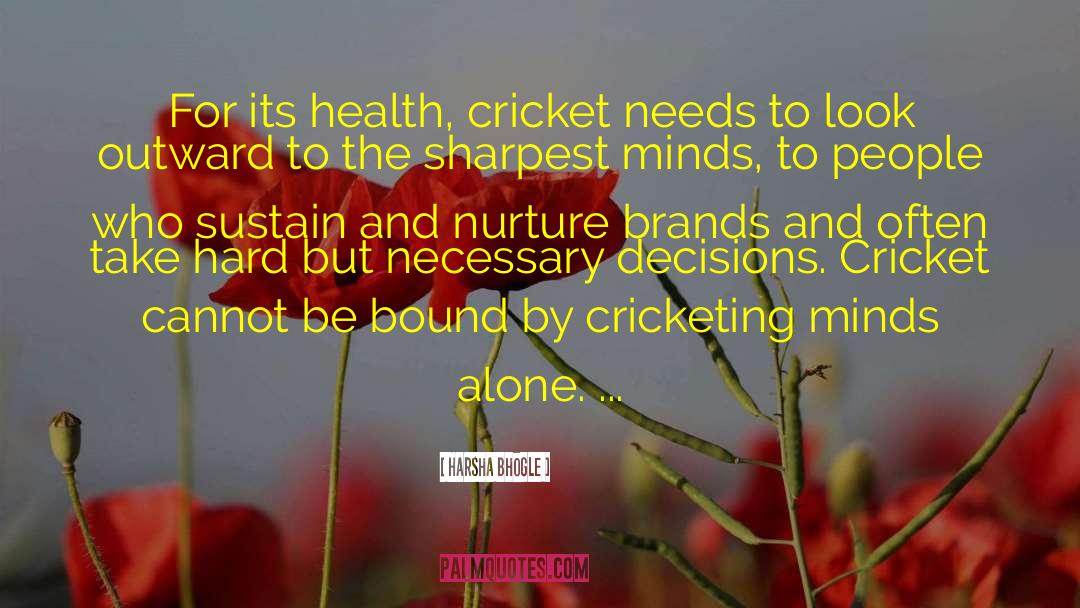 Cricket Bell quotes by Harsha Bhogle