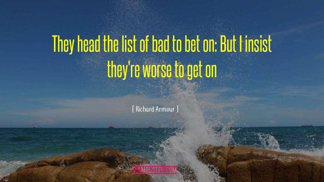 Cricket Betting Tips quotes by Richard Armour