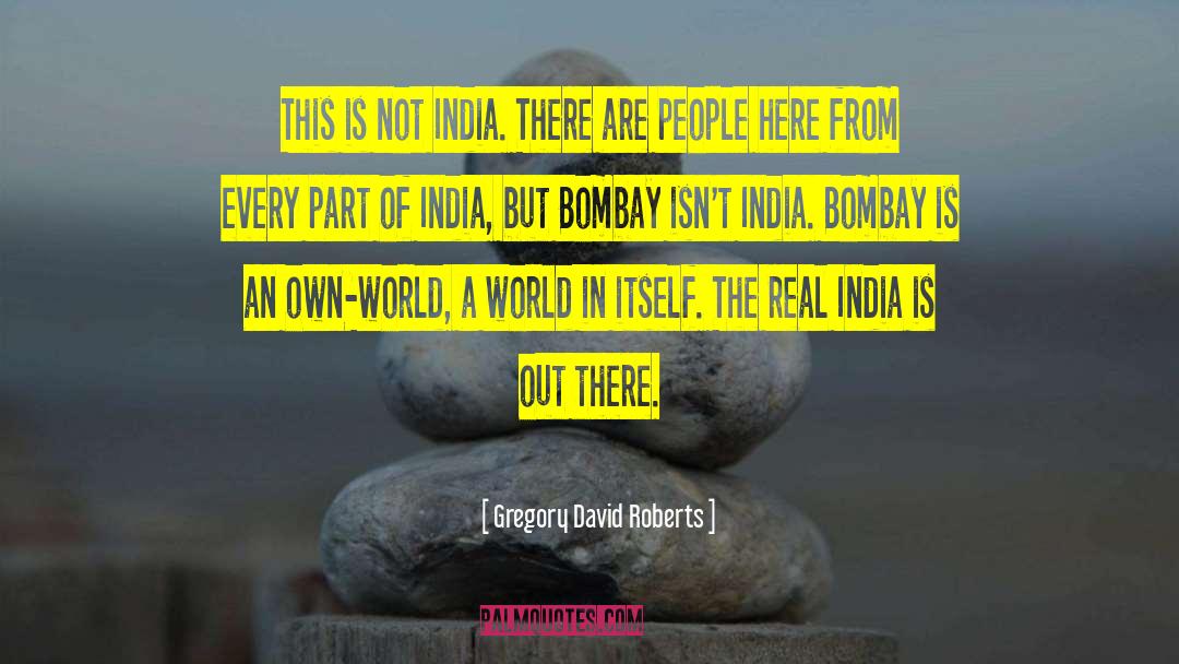 Cricket In India quotes by Gregory David Roberts