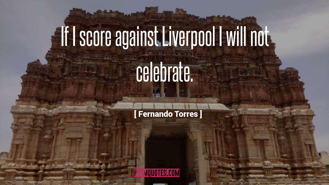 Cricket Score quotes by Fernando Torres