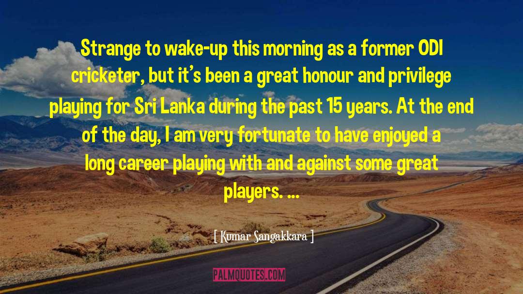 Cricketer quotes by Kumar Sangakkara