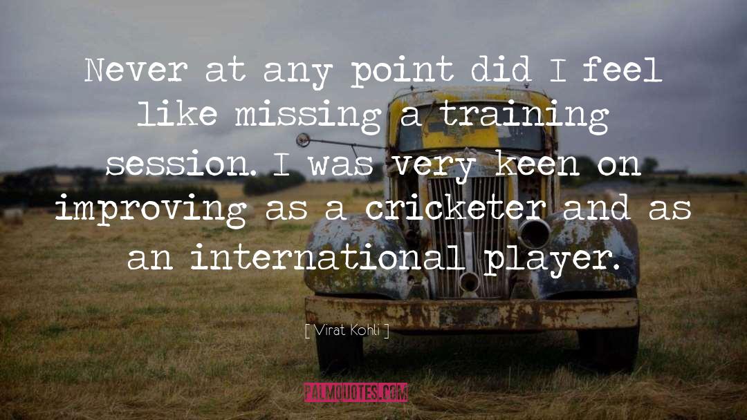 Cricketer quotes by Virat Kohli
