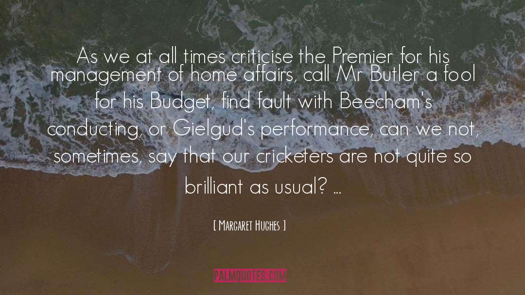 Cricketers quotes by Margaret Hughes