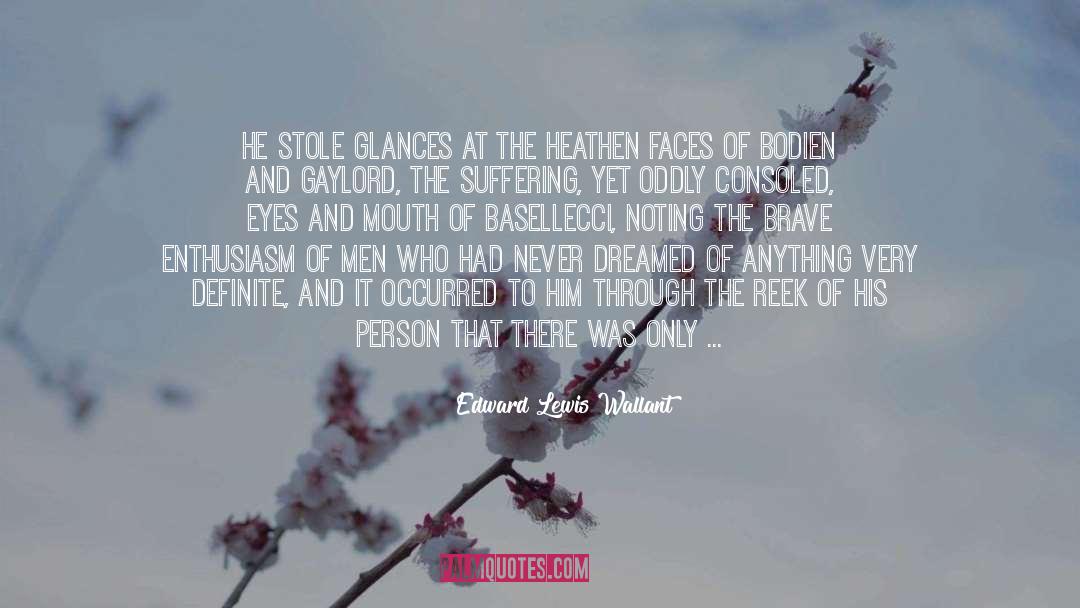 Cried quotes by Edward Lewis Wallant