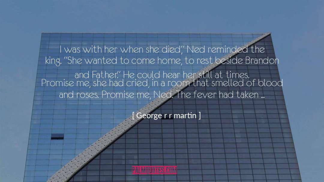 Cried quotes by George R R Martin