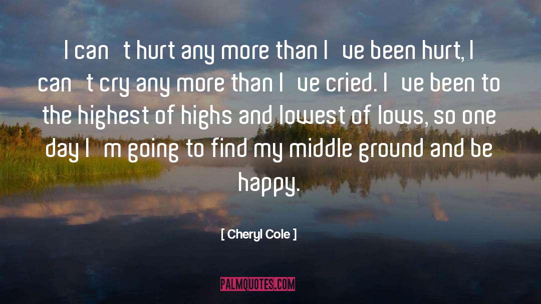 Cried quotes by Cheryl Cole