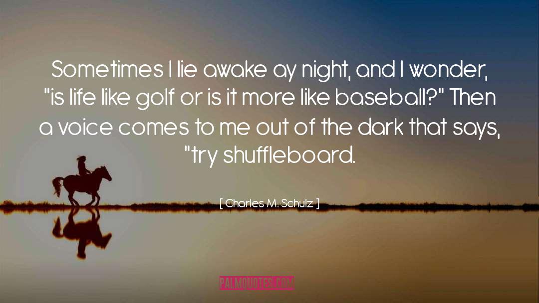 Crieff Golf quotes by Charles M. Schulz