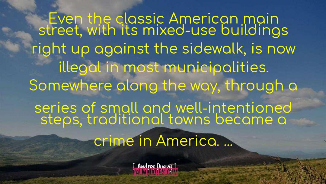 Crime Against Family quotes by Andres Duany