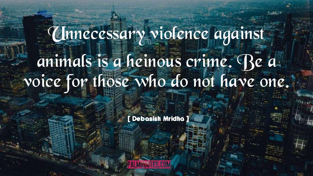 Crime Against Family quotes by Debasish Mridha