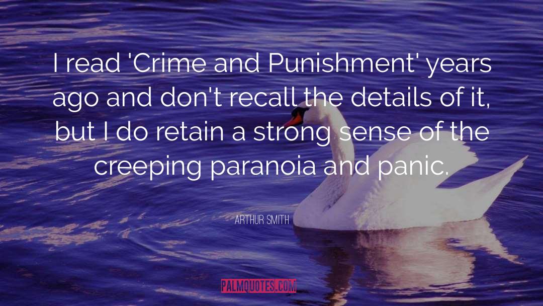 Crime And Punishment quotes by Arthur Smith