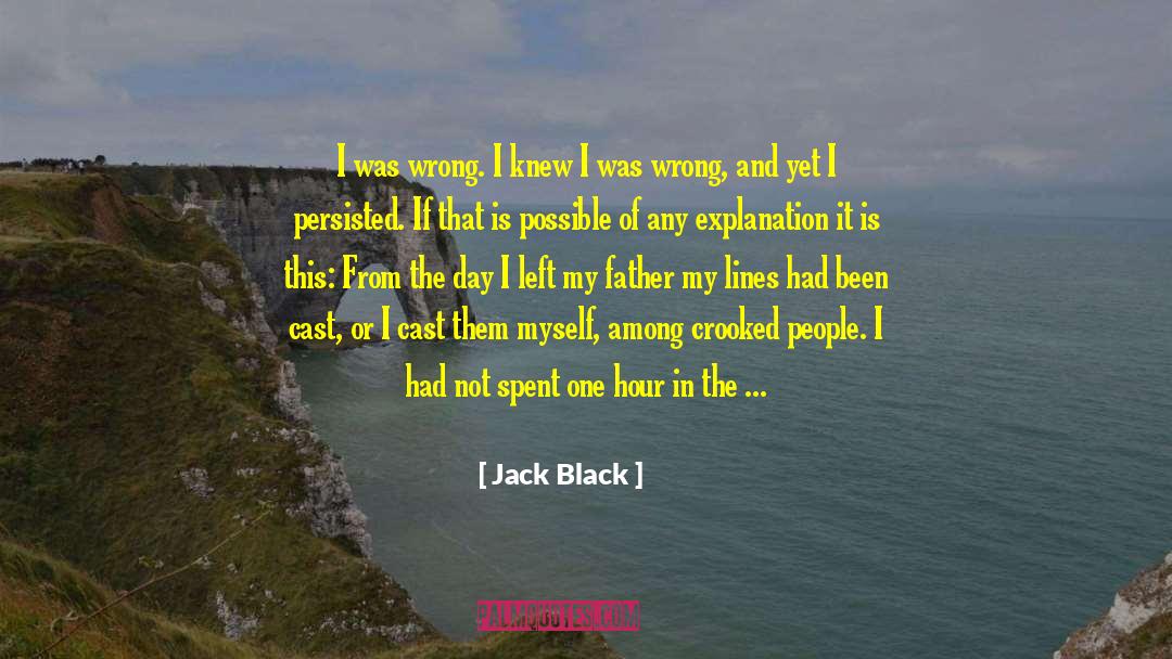 Crime And Punishment quotes by Jack Black