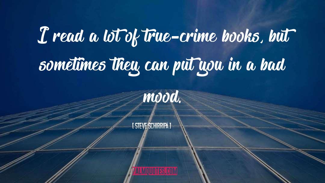 Crime Books quotes by Steve Schirripa