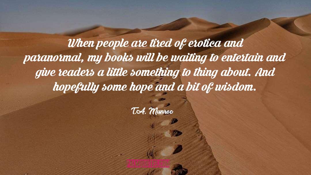 Crime Books quotes by T.A. Munroe