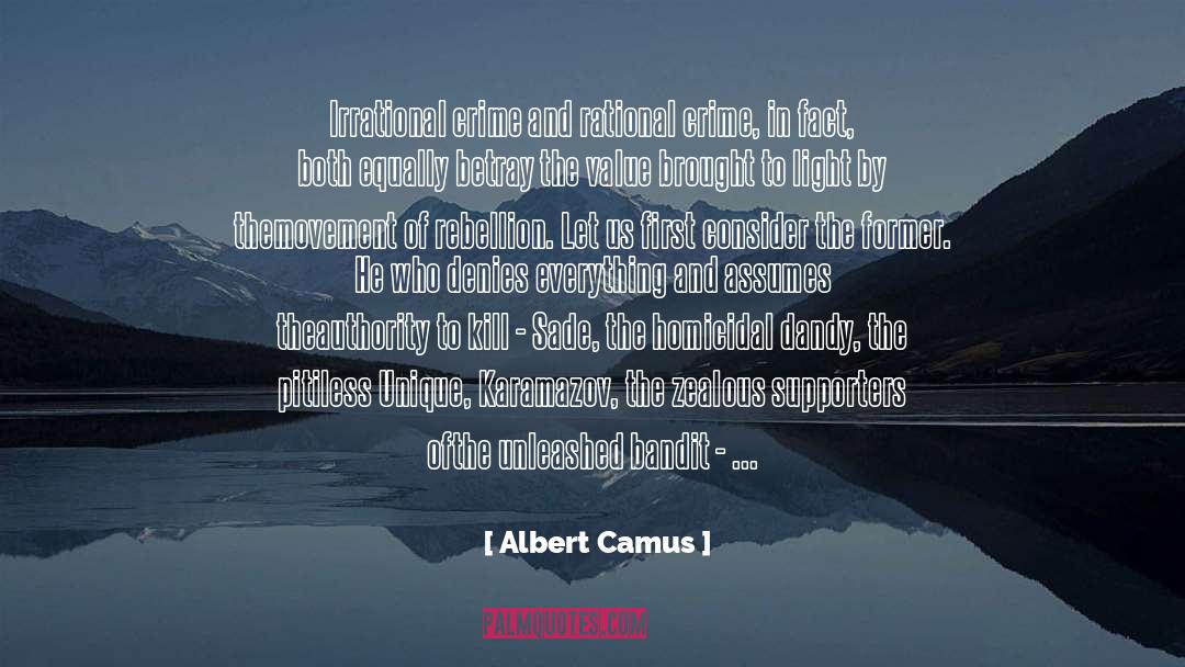 Crime Boss quotes by Albert Camus