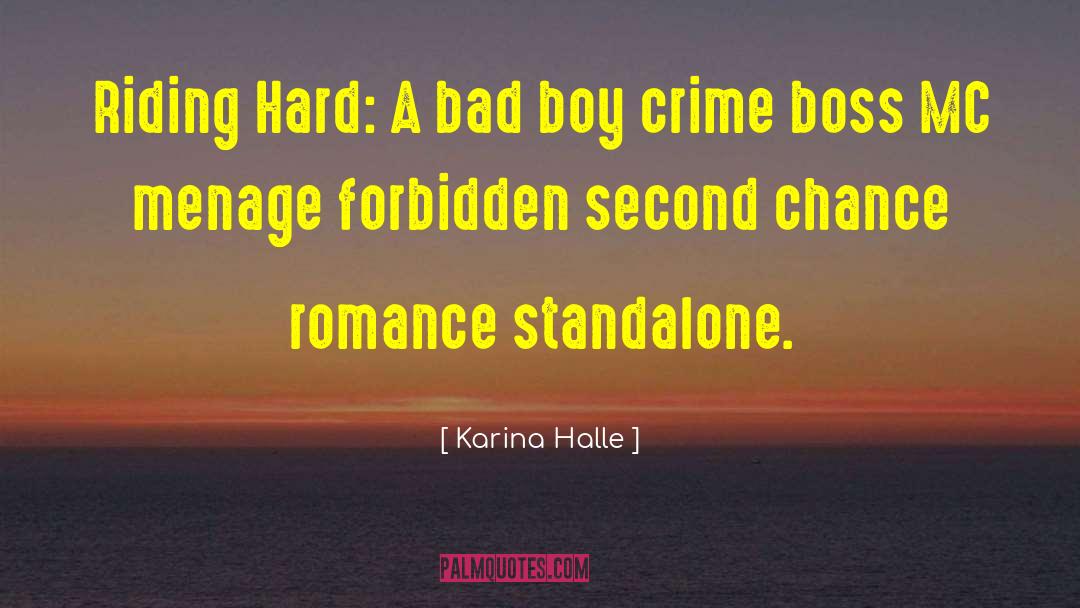 Crime Boss quotes by Karina Halle