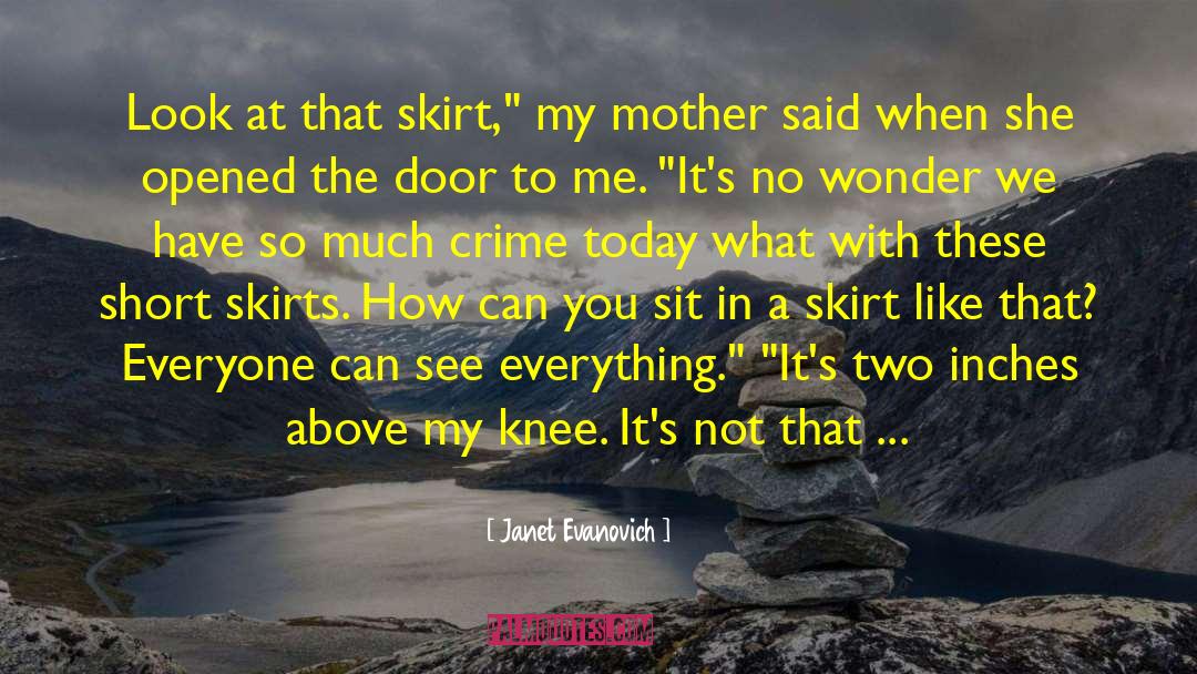 Crime Deterrence quotes by Janet Evanovich