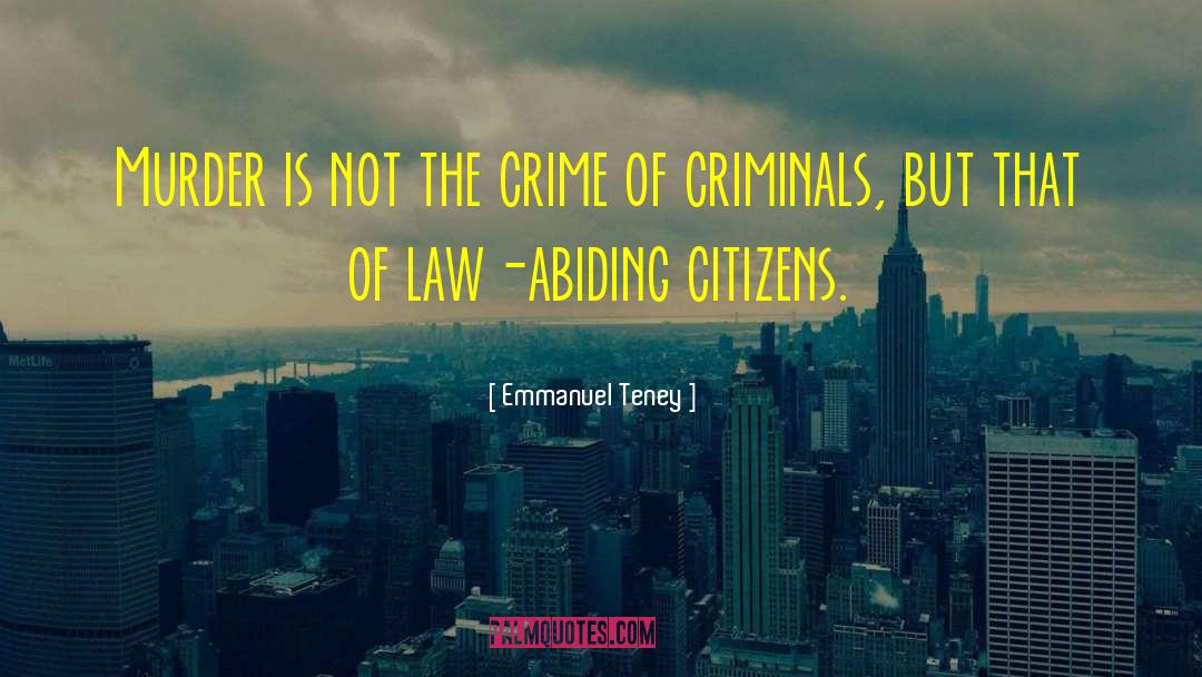 Crime Ficiton quotes by Emmanuel Teney