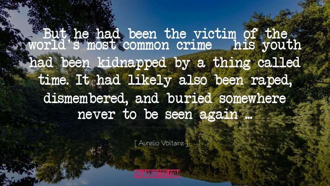 Crime Ficiton quotes by Aurelio Voltaire