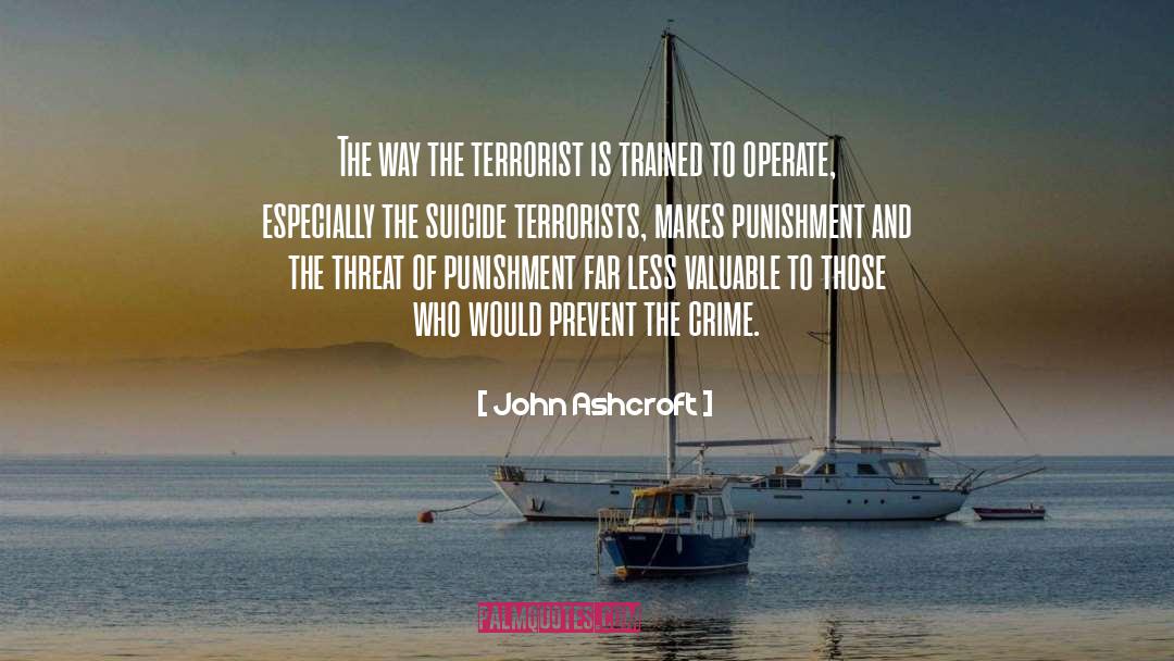 Crime Ficiton quotes by John Ashcroft