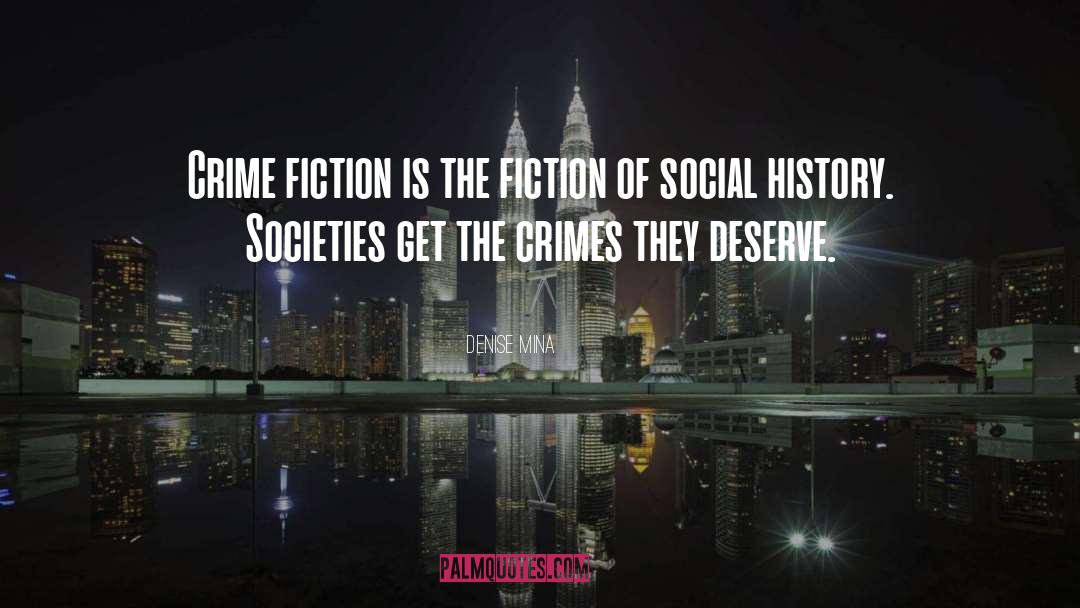 Crime Fiction quotes by Denise Mina