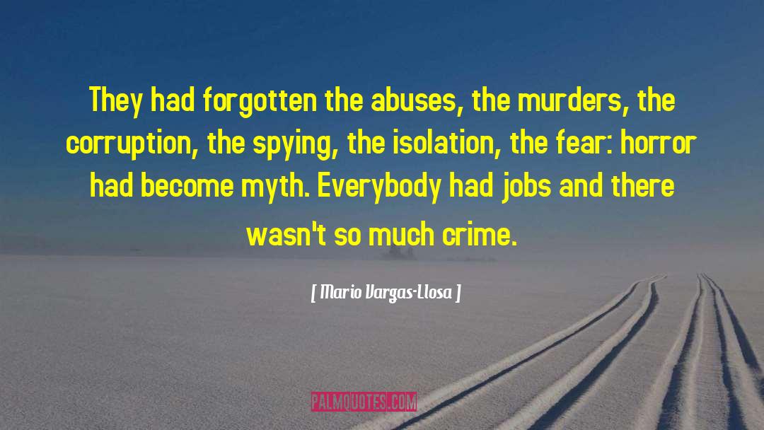 Crime Horror Story quotes by Mario Vargas-Llosa