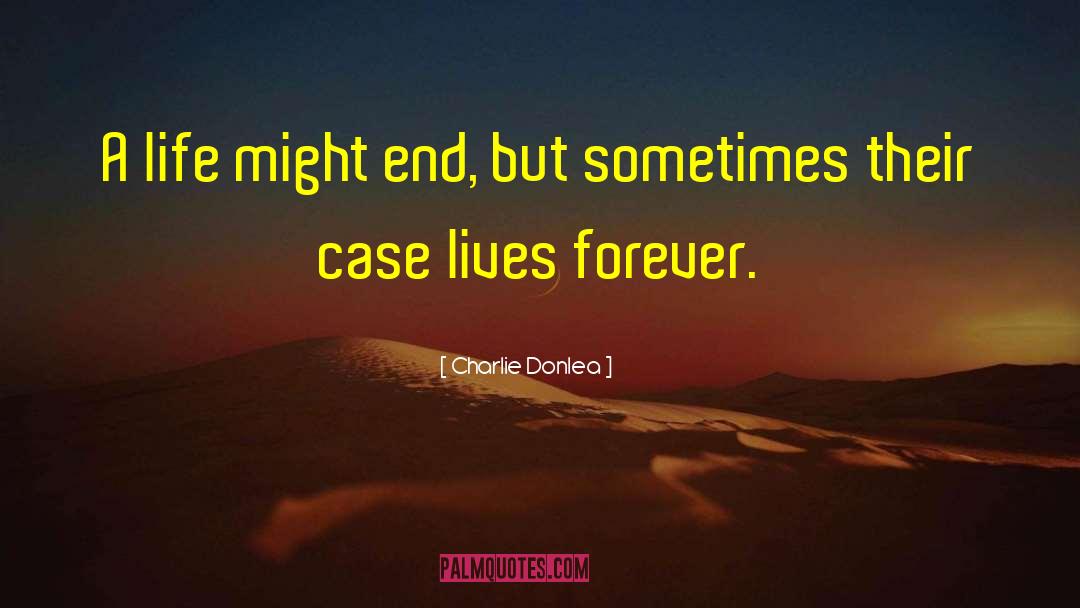 Crime Investigations quotes by Charlie Donlea