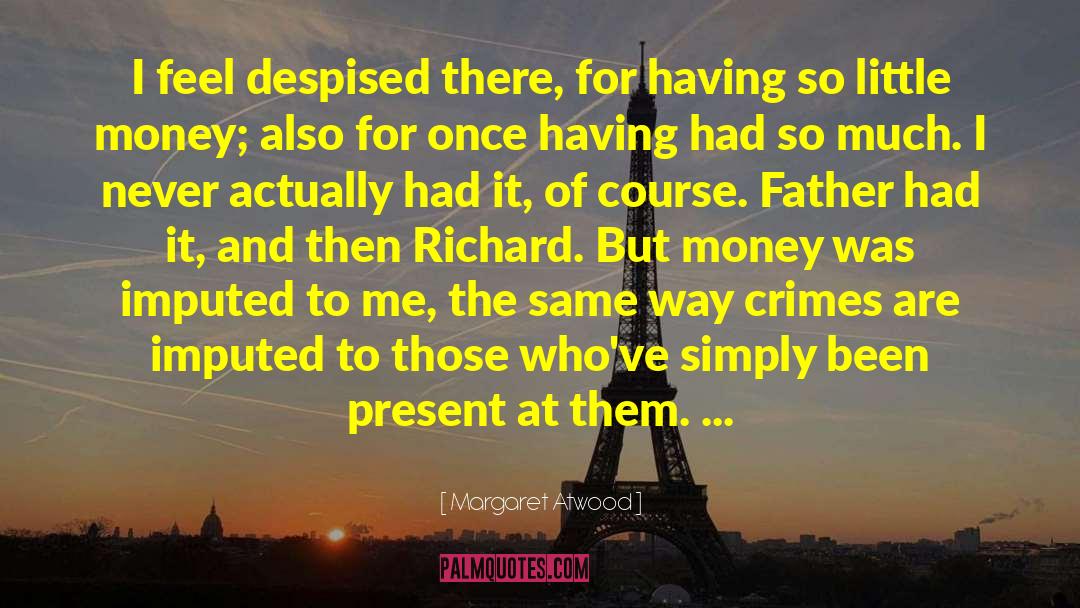 Crime Mysteries quotes by Margaret Atwood