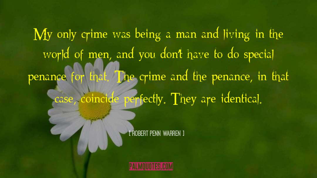 Crime Mysteries quotes by Robert Penn Warren