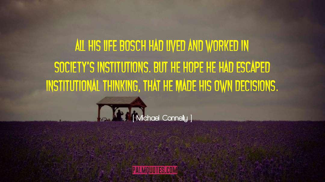 Crime Mystery quotes by Michael Connelly