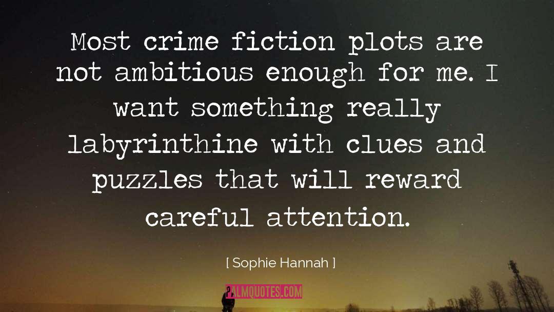 Crime Mystery quotes by Sophie Hannah