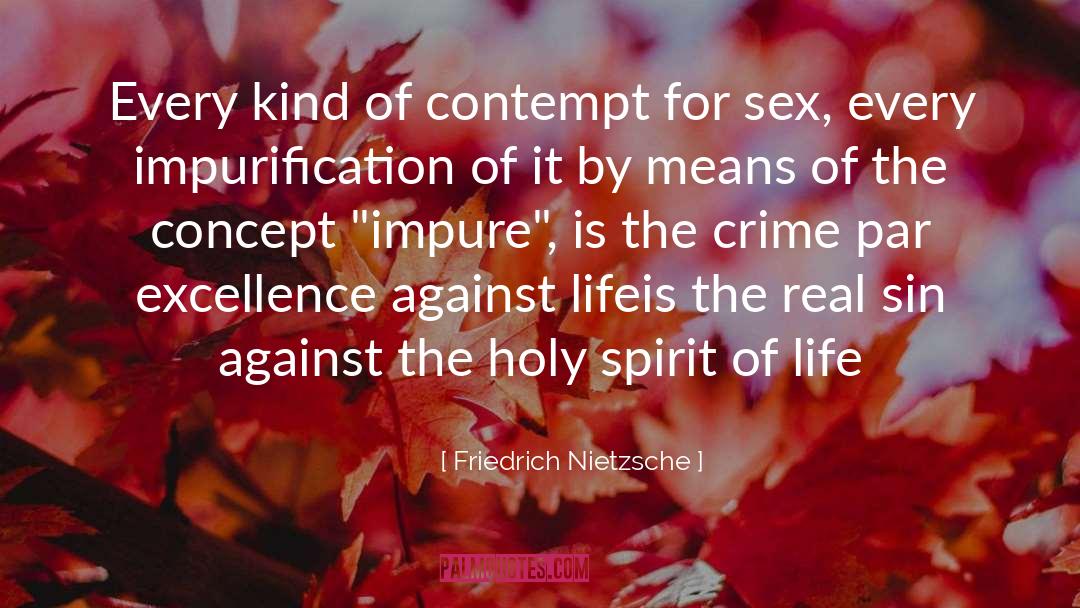 Crime Noir quotes by Friedrich Nietzsche