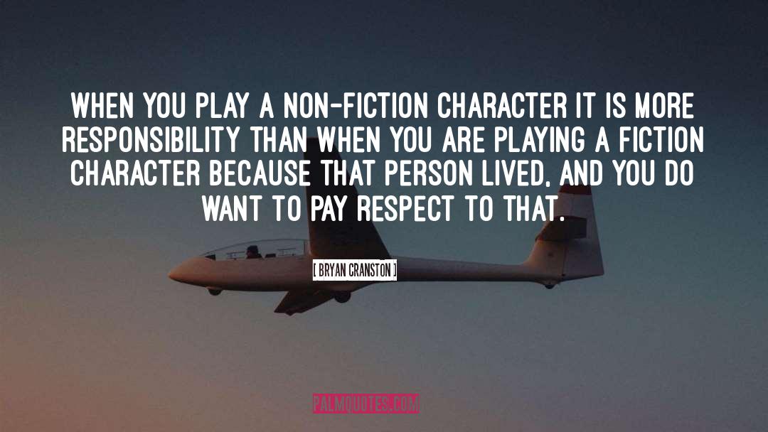 Crime Non Fiction quotes by Bryan Cranston