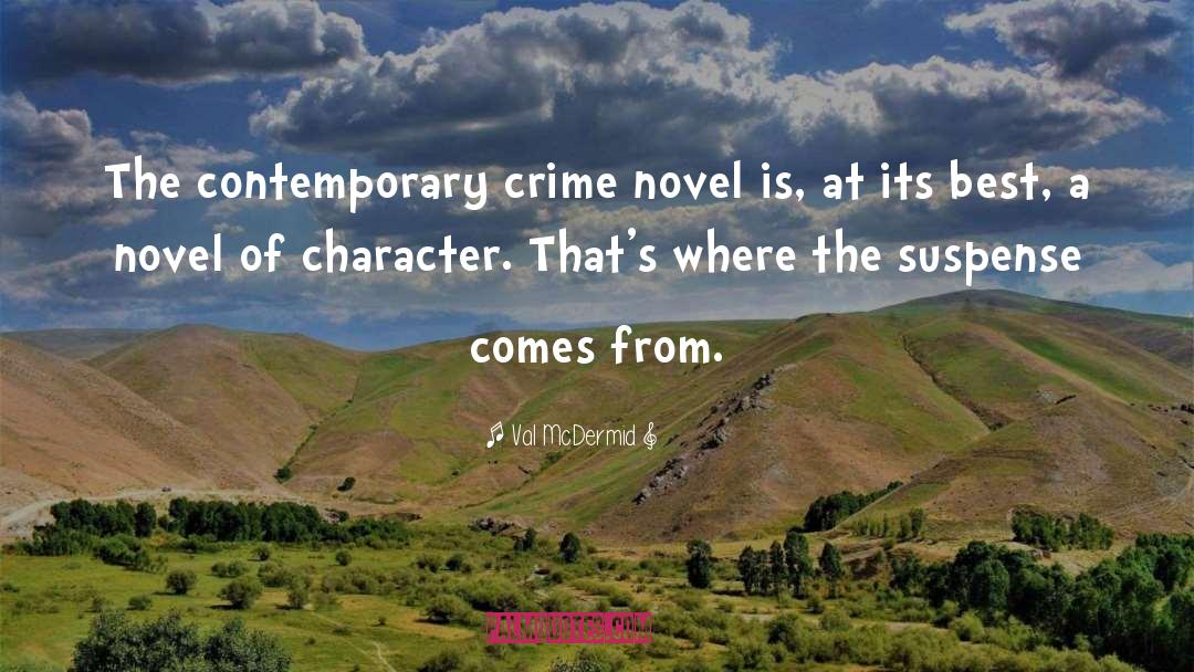 Crime Novel quotes by Val McDermid