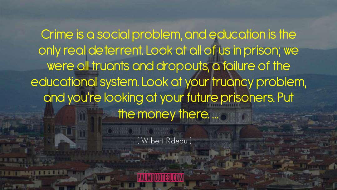 Crime Novel quotes by Wilbert Rideau