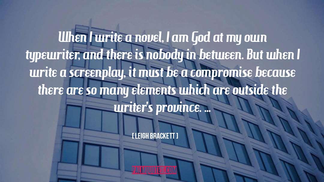Crime Novel quotes by Leigh Brackett