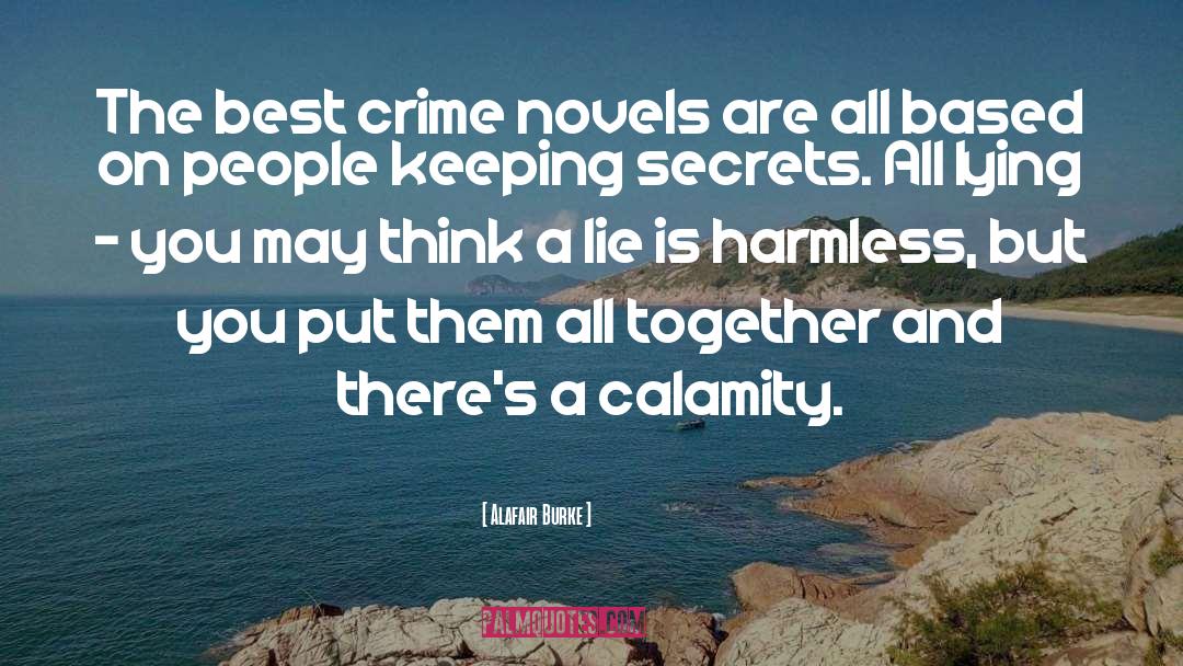 Crime Novel quotes by Alafair Burke