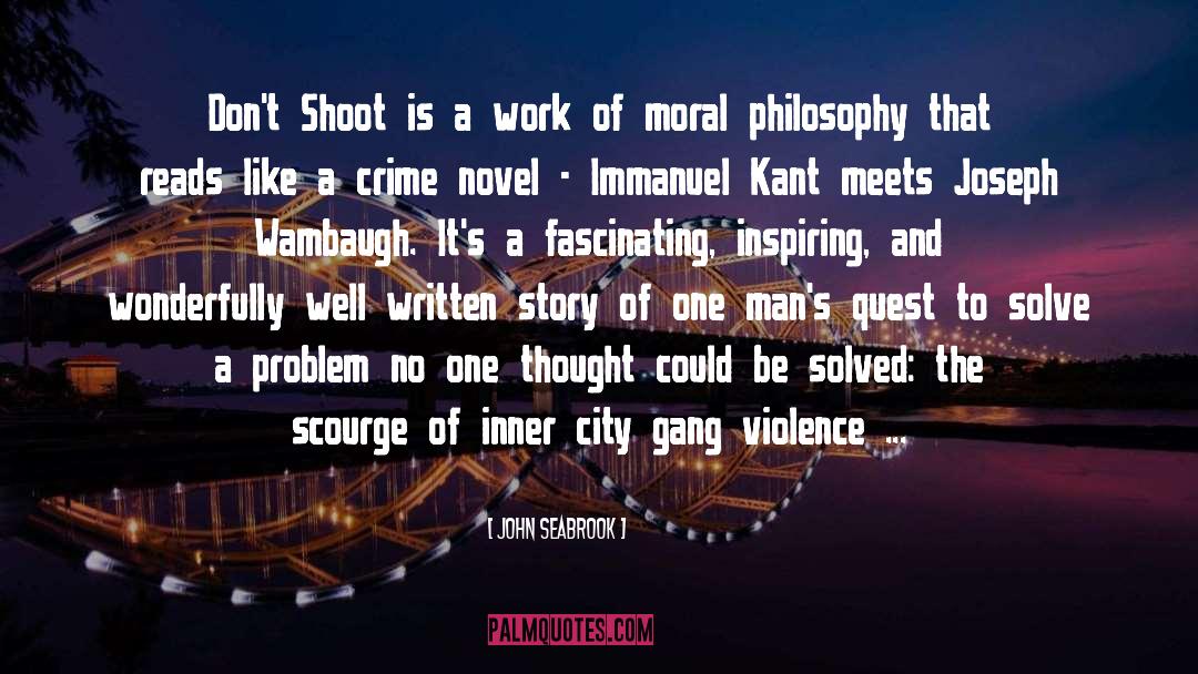 Crime Novels quotes by John Seabrook