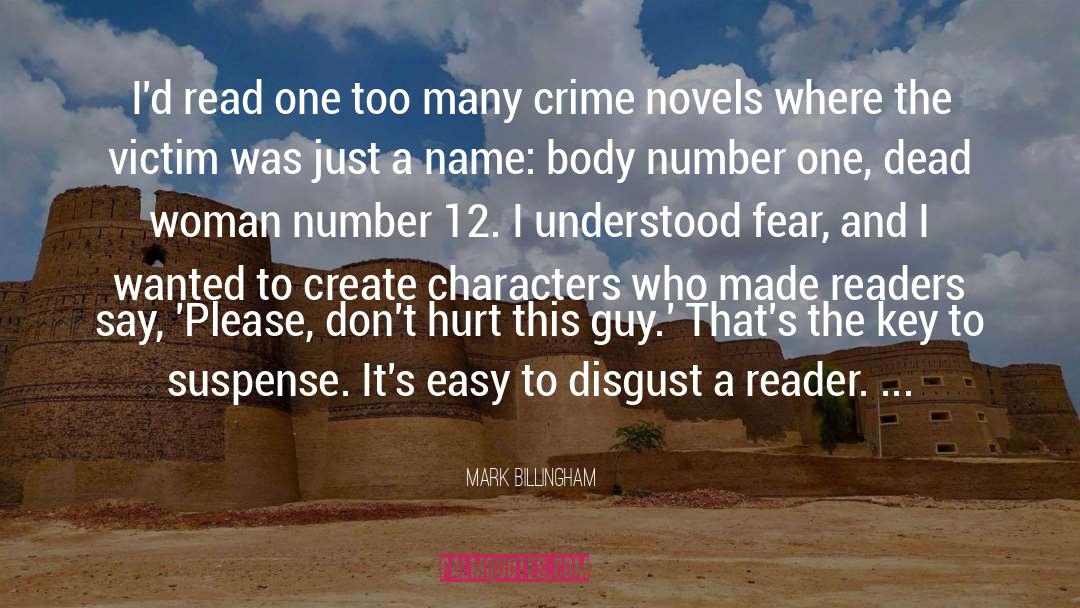 Crime Novels quotes by Mark Billingham