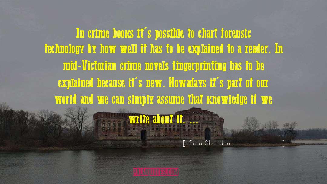 Crime Novels quotes by Sara Sheridan