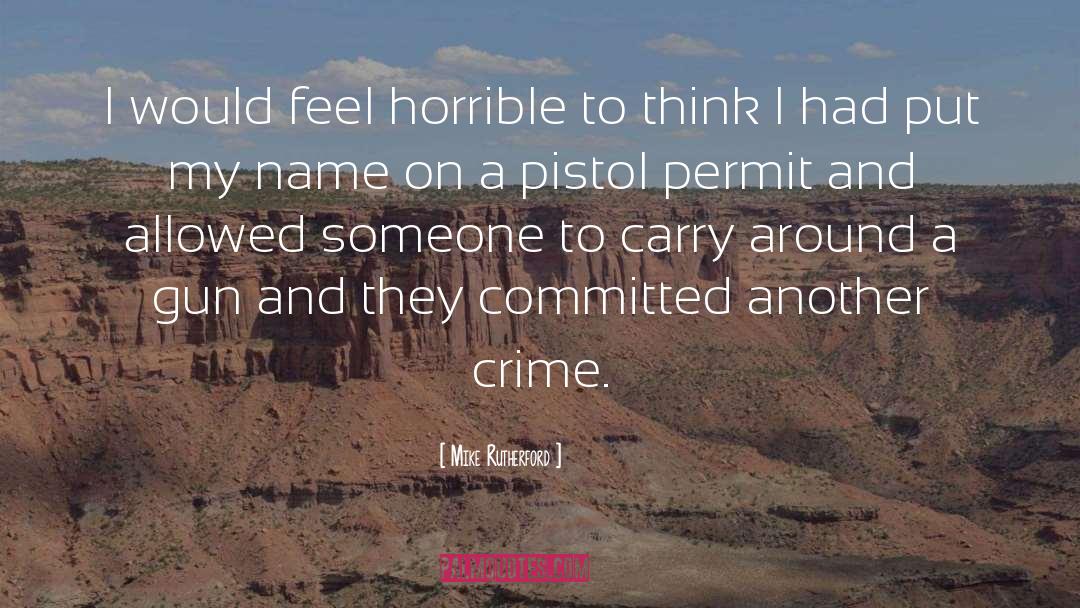 Crime quotes by Mike Rutherford