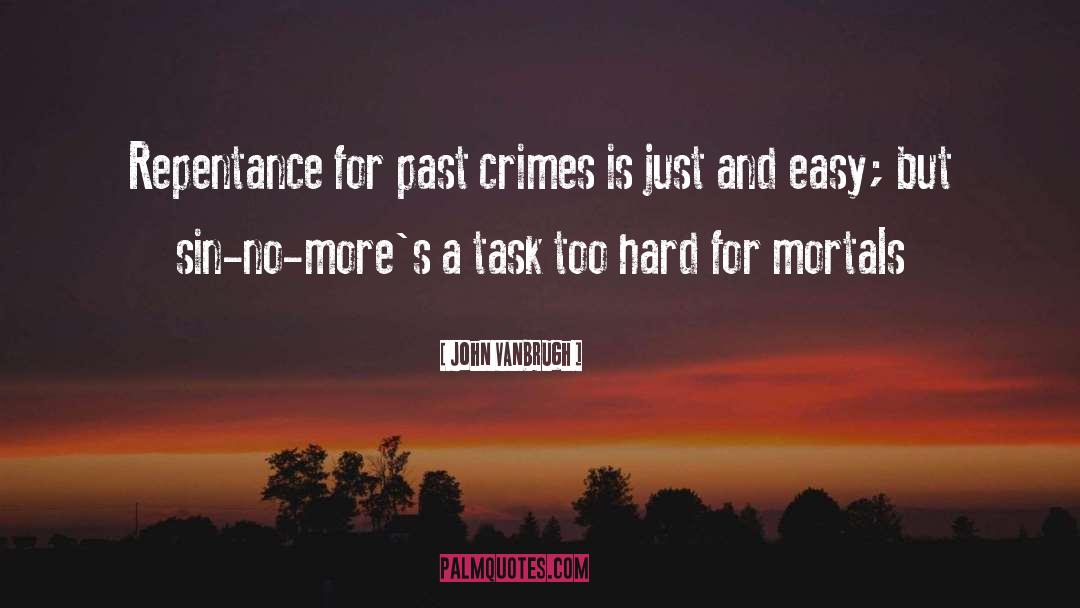 Crime Rate quotes by John Vanbrugh