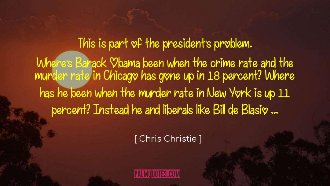 Crime Rates quotes by Chris Christie