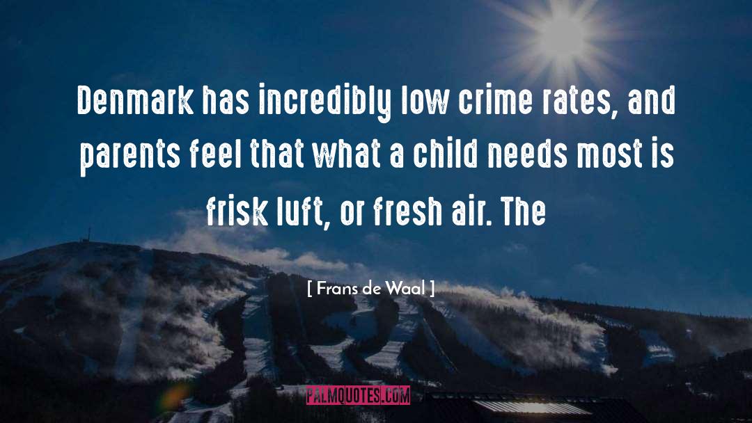 Crime Rates quotes by Frans De Waal