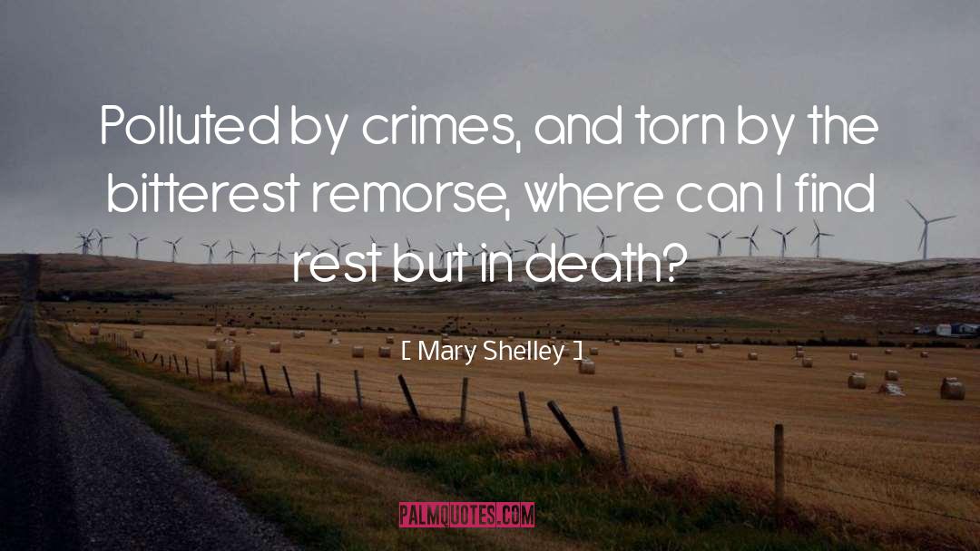 Crime Reporting quotes by Mary Shelley