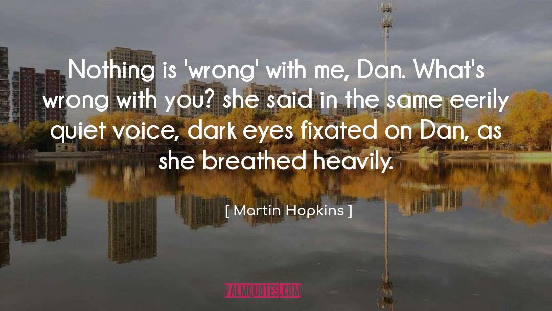 Crime Romance Novel quotes by Martin Hopkins
