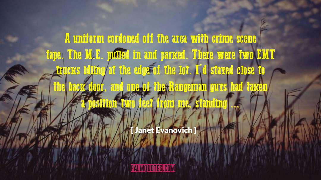 Crime Scene quotes by Janet Evanovich