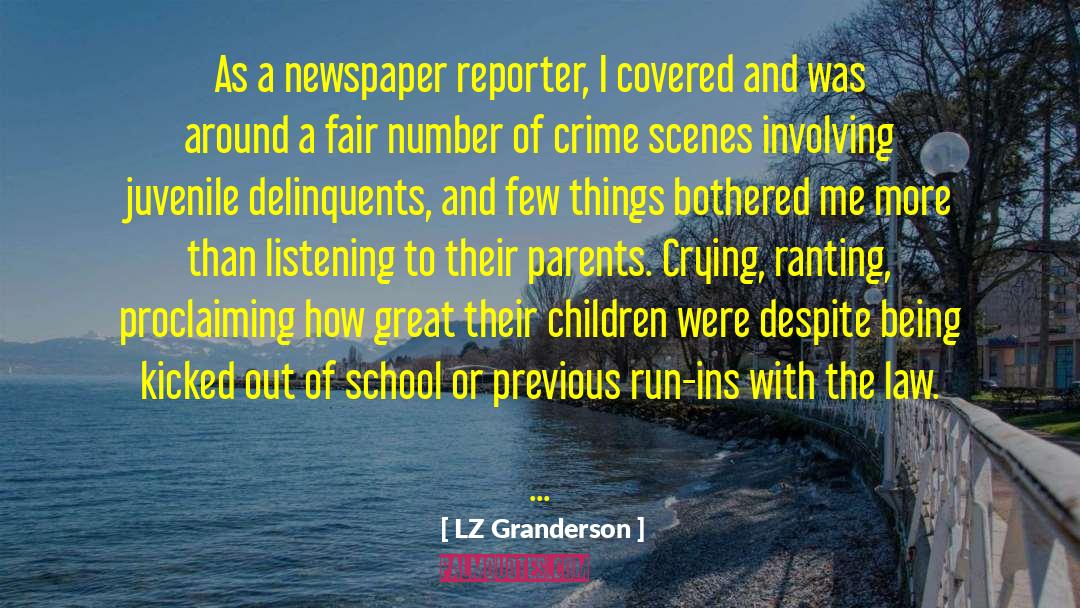 Crime Scenes quotes by LZ Granderson