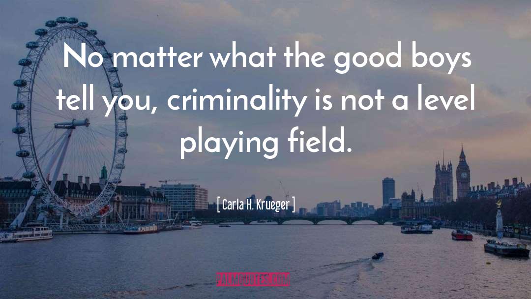 Crime Statistics quotes by Carla H. Krueger